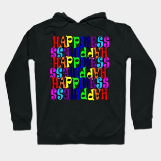 Happiness Hoodie